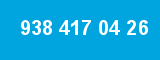 938 417 04 26
